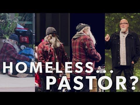 Homeless man... is the pastor?