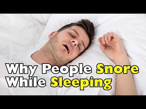 Why We Snore When We Sleep #Video