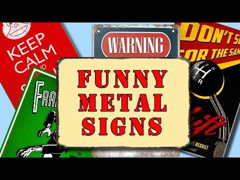 Funny Metal Signs To Keep You Amused #Video