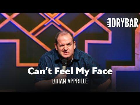 I Can't Feel My Face When I'm With You. Comedian Brian Apprille #Video