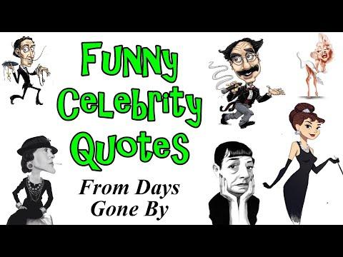 Funny Celebrity Quotes From Days Gone By #Video