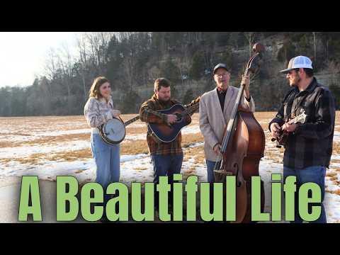 A Beautiful Life - Backwoods Bluegrass Gospel #Video