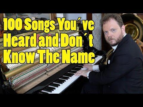 100 Songs You've Heard And Don´t Know The Name