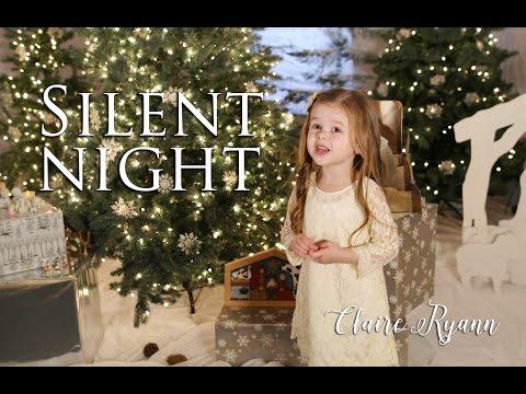 Silent Night - 4-Year-Old Claire Ryann