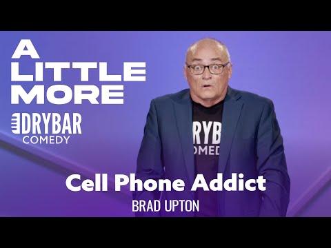 We're All Addicted To Our Phones. Brad Upton #Video