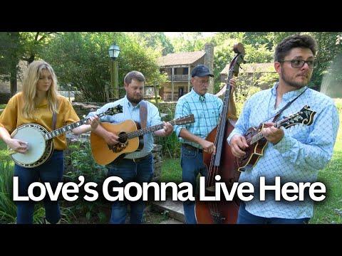 Love's Gonna Live Here - Backwoods Bluegrass Band #Video